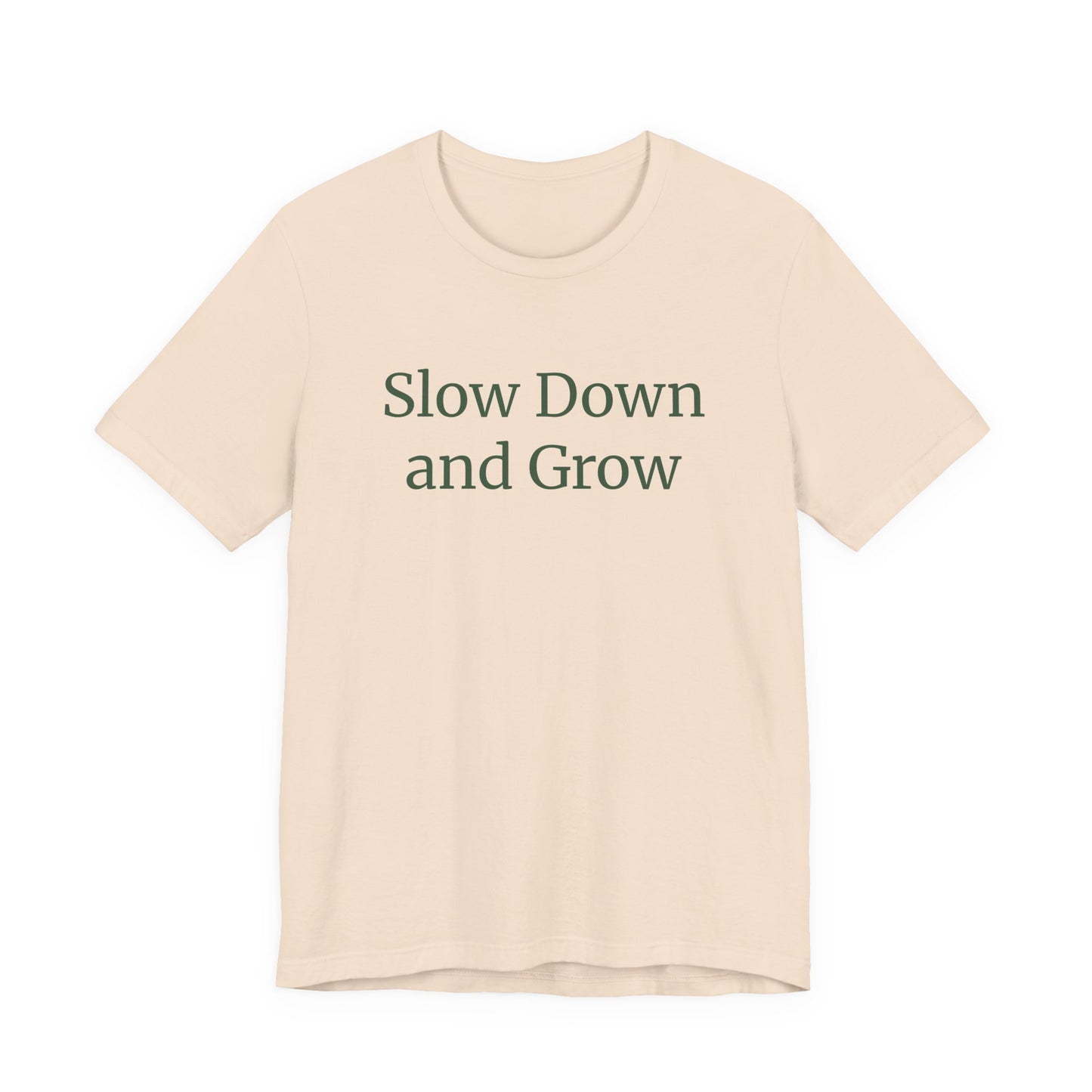 Slow Down and Grow - Plant-Inspired Comfort Shirt