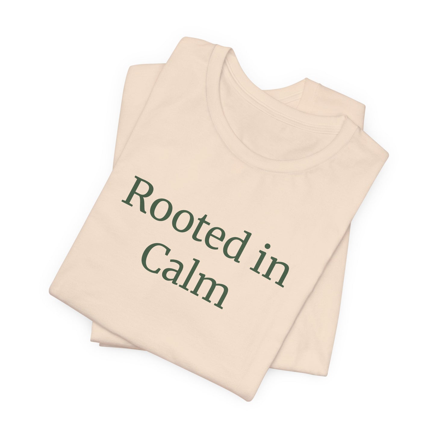 Rooted in Calm Shirt Tee - Relaxed Plant Lover T-Shirt