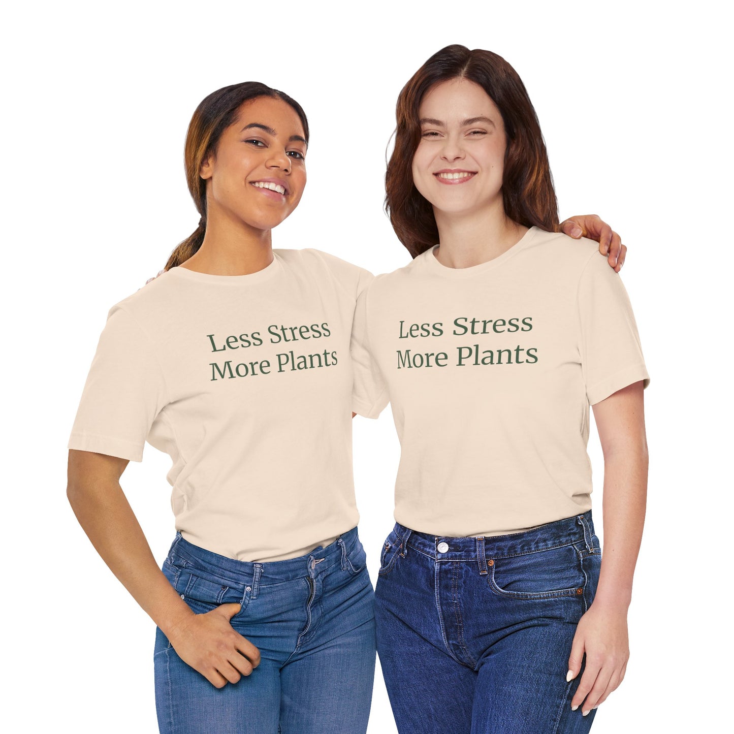Less Stress More Plants Tee – Relaxed Plant Lover T-Shirt