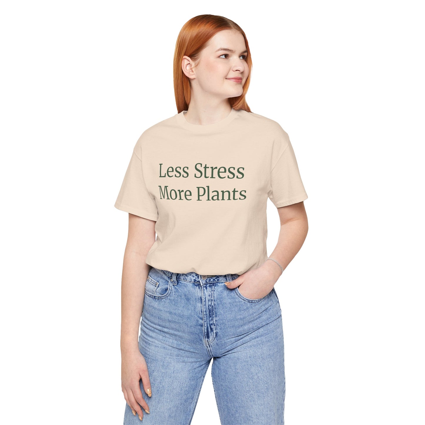 Less Stress More Plants Tee – Relaxed Plant Lover T-Shirt